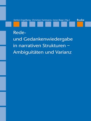 cover image of Rede- und Gedankenwiedergabe in narrativen Strukturen – Ambiguitäten und Varianz